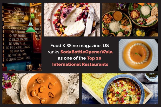 The Global Tastemaker Awards by Food & Wine Magazine, US Ranks SodaBottleOpenerWala from the Olive Group of Restaurants as One of the Top 20 Restaurants in the World 