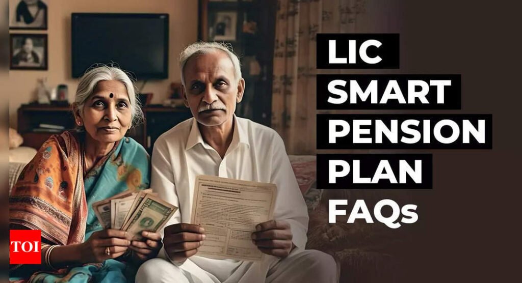 LIC स्मार्ट पेंशन प्लान क्या है? नई सेवानिवृत्ति योजना योजना पर शीर्ष 10 अक्सर पूछे जाने वाले प्रश्न